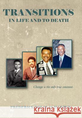 Transitions in Life and to Death Frederick Douglas Harper 9781434303370 Authorhouse - książka