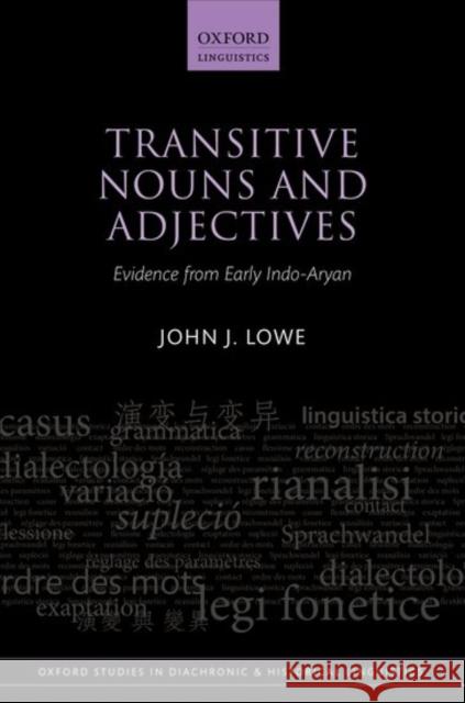 Transitive Nouns and Adjectives: Evidence from Early Indo-Aryan John J. Lowe 9780198793571 Oxford University Press, USA - książka