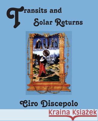 Transits and Solar Returns Ciro Discepolo   9780866906456 American Federation of Astrologers Inc - książka