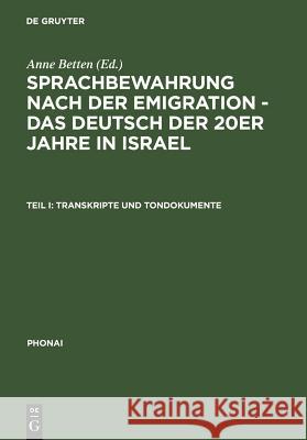 Transkripte und Tondokumente Anne Betten Sigrid Graal Sigrid Grassl 9783484231429 Max Niemeyer Verlag - książka