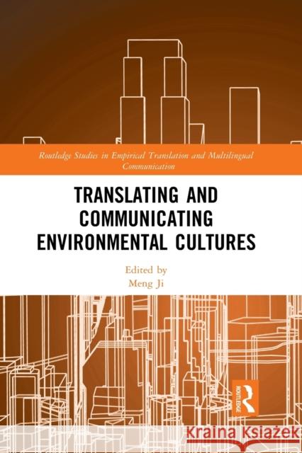 Translating and Communicating Environmental Cultures Meng Ji 9781032091082 Routledge - książka