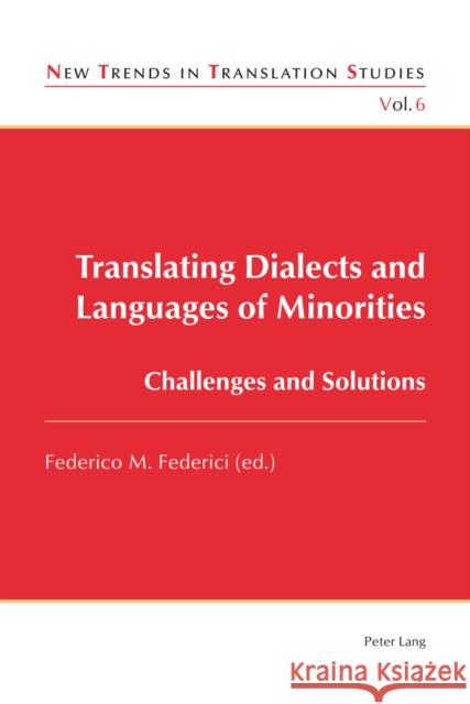 Translating Dialects and Languages of Minorities: Challenges and Solutions Díaz Cintas, Jorge 9783034301787 Peter Lang AG, Internationaler Verlag der Wis - książka