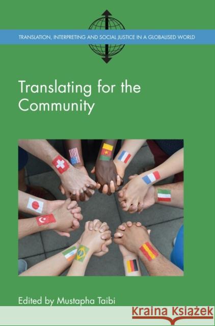 Translating for the Community Mustapha Taibi 9781783099139 Multilingual Matters Limited - książka