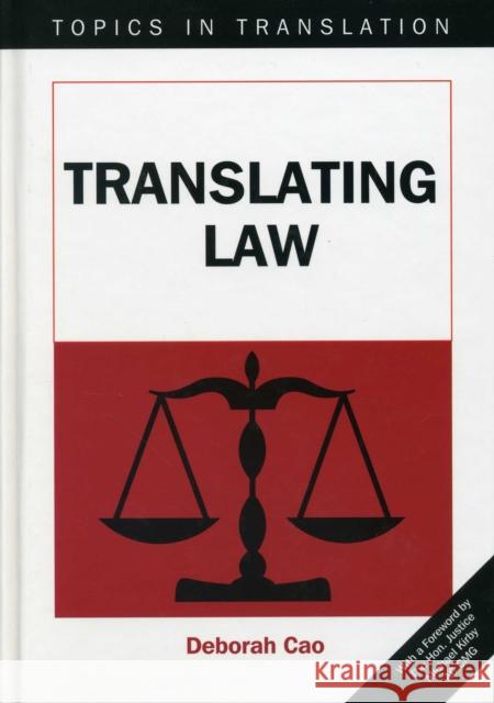 Translating Law Deborah (Griffith University) Cao 9781853599545 MULTILINGUAL MATTERS LTD - książka