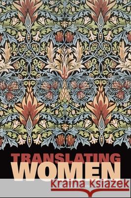 Translating Women Luise Von Flotow 9780776607276  - książka