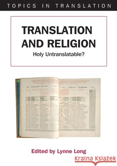 Translation & -Nop/118: Holy Untranslatable? Long, Lynne 9781853598166 Multilingual Matters Limited - książka