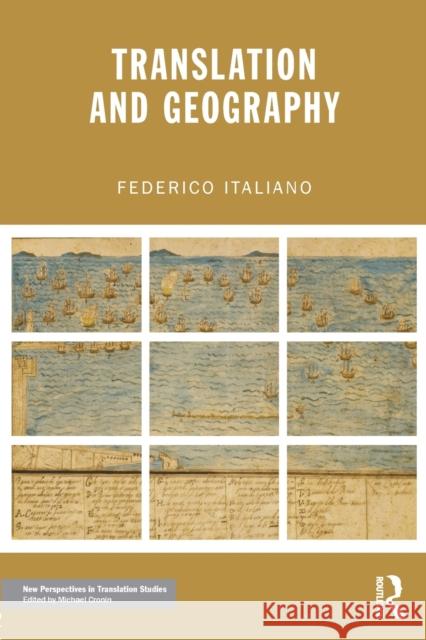 Translation and Geography Federico Italiano   9781138828919 Taylor and Francis - książka