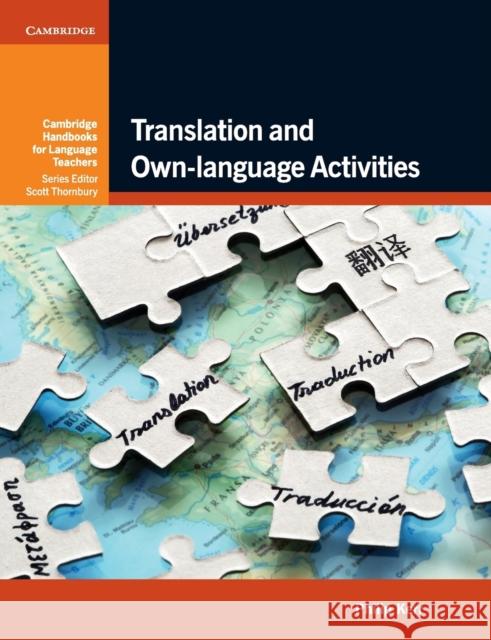 Translation and Own-Language Activities Kerr, Philip 9781107645783 CAMBRIDGE UNIV ELT - książka