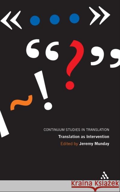 Translation as Intervention Jeremy Munday 9780826495198  - książka