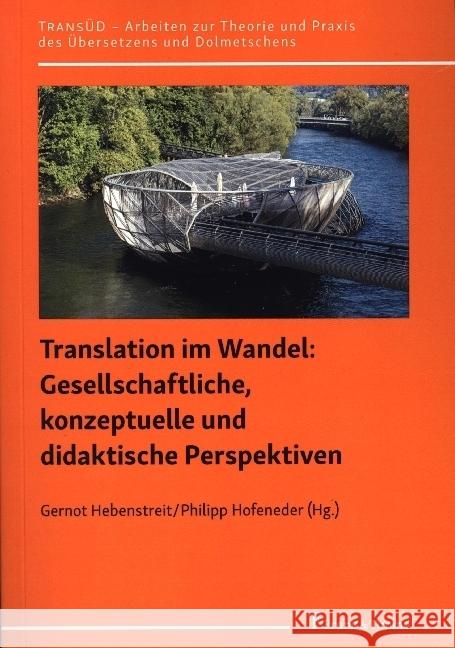 Translation im Wandel: Gesellschaftliche, konzeptuelle und didaktische Perspektiven  9783732908318 Frank & Timme - książka