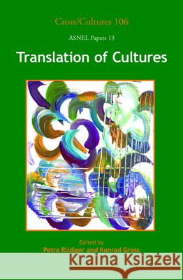 Translation of Cultures Petra Rudiger Konrad Gross 9789042025967 Rodopi - książka