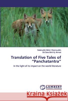 Translation of Five Tales of Panchatantra Mohd Shamsuddin, Salahuddin 9786200437860 LAP Lambert Academic Publishing - książka