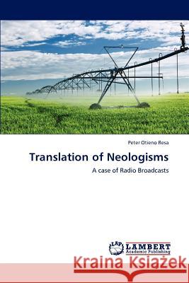 Translation of Neologisms Peter Otieno Resa 9783847332060 LAP Lambert Academic Publishing - książka