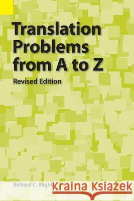 Translation Problems from A to Z Richard Blight 9781556714412 Summer Institute of Linguistics, Academic Pub - książka
