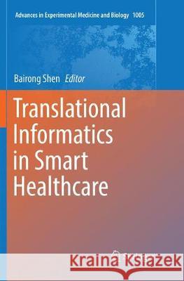 Translational Informatics in Smart Healthcare  9789811354717 Springer - książka