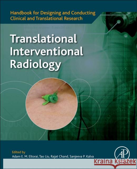 Translational Interventional Radiology  9780128230268 Elsevier Science Publishing Co Inc - książka