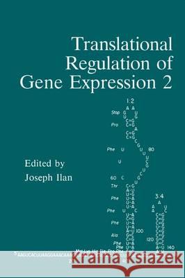 Translational Regulation of Gene Expression 2 Joseph Ilan J. Ilan 9780306443749 Plenum Publishing Corporation - książka