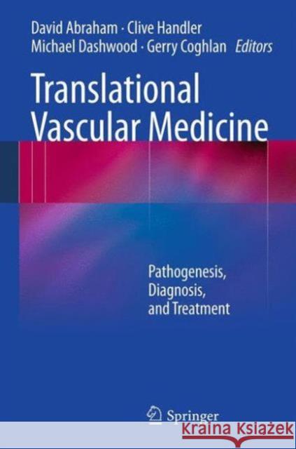 Translational Vascular Medicine: Pathogenesis, Diagnosis, and Treatment Abraham, David 9780857299192 Springer London Ltd - książka