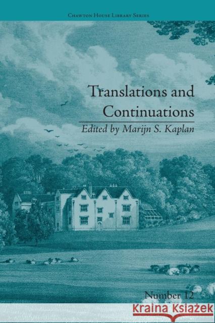 Translations and Continuations: Riccoboni and Brooke, Graffigny and Roberts Marijn S. Kaplan 9781138235380 Routledge - książka