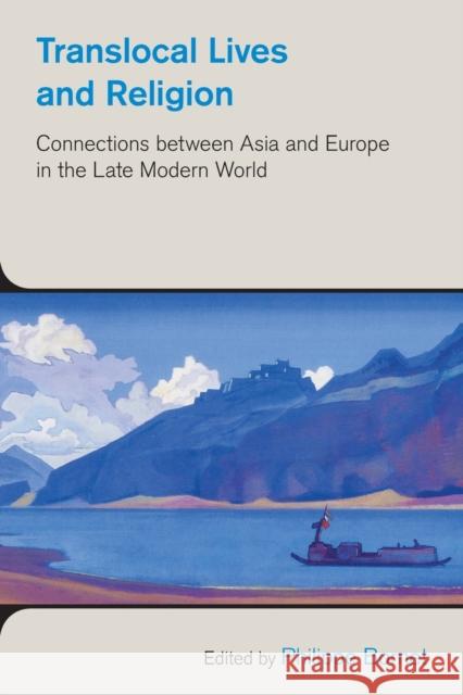 Translocal Lives and Religion: Connections between Asia and Europe in the Late Modern World Bornet, Philippe 9781781795835 Equinox Publishing (Indonesia) - książka
