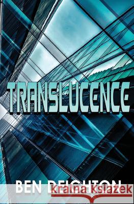 Translucence Ben Deighton 9781629898063 World Castle Publishing, LLC - książka