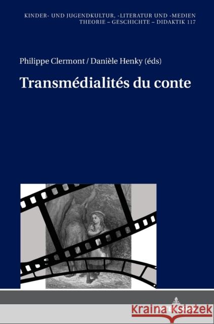 Transmédialités Du Conte Ewers-Uhlmann, Hans-Heino 9783631780084 Peter Lang (JL) - książka