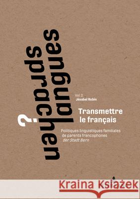 Transmettre le français Robin, Jésabel 9783034360593 Peter Lang - książka