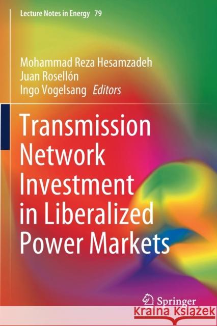 Transmission Network Investment in Liberalized Power Markets  9783030479312 Springer International Publishing - książka