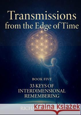 Transmissions from the Edge of Time Richard Barrett 9781300253235 Lulu.com - książka
