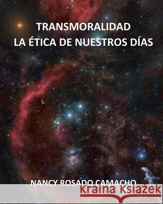 Transmoralidad. La ética de nuestros días Crespo Vargas, Pablo L. 9781544968605 Createspace Independent Publishing Platform - książka