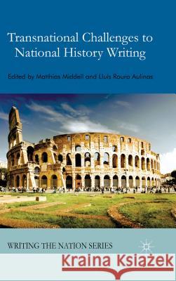 Transnational Challenges to National History Writing Matthias Middell 9780230500075  - książka