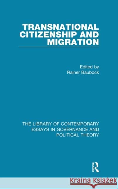 Transnational Citizenship and Migration Rainer Baubock 9781472428165 Routledge - książka