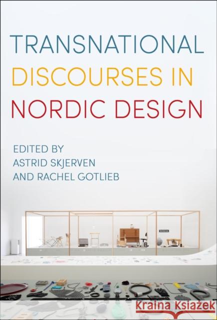 Transnational Discourses in Nordic Design  9781350249202 Bloomsbury Publishing PLC - książka