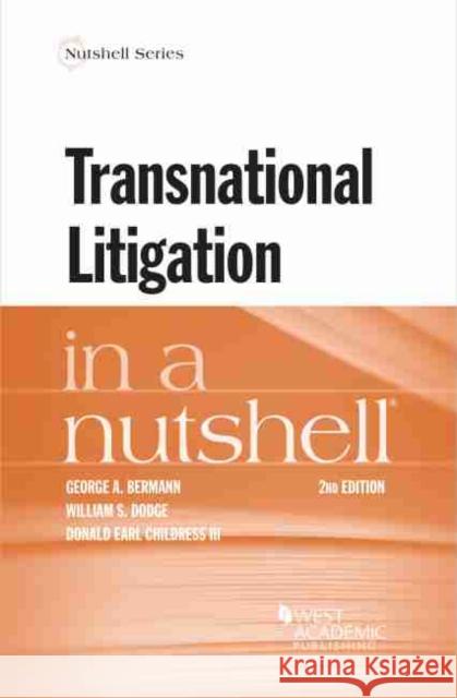 Transnational Litigation In a Nutshell William S. Dodge 9781683286547 West Academic Publishing - książka