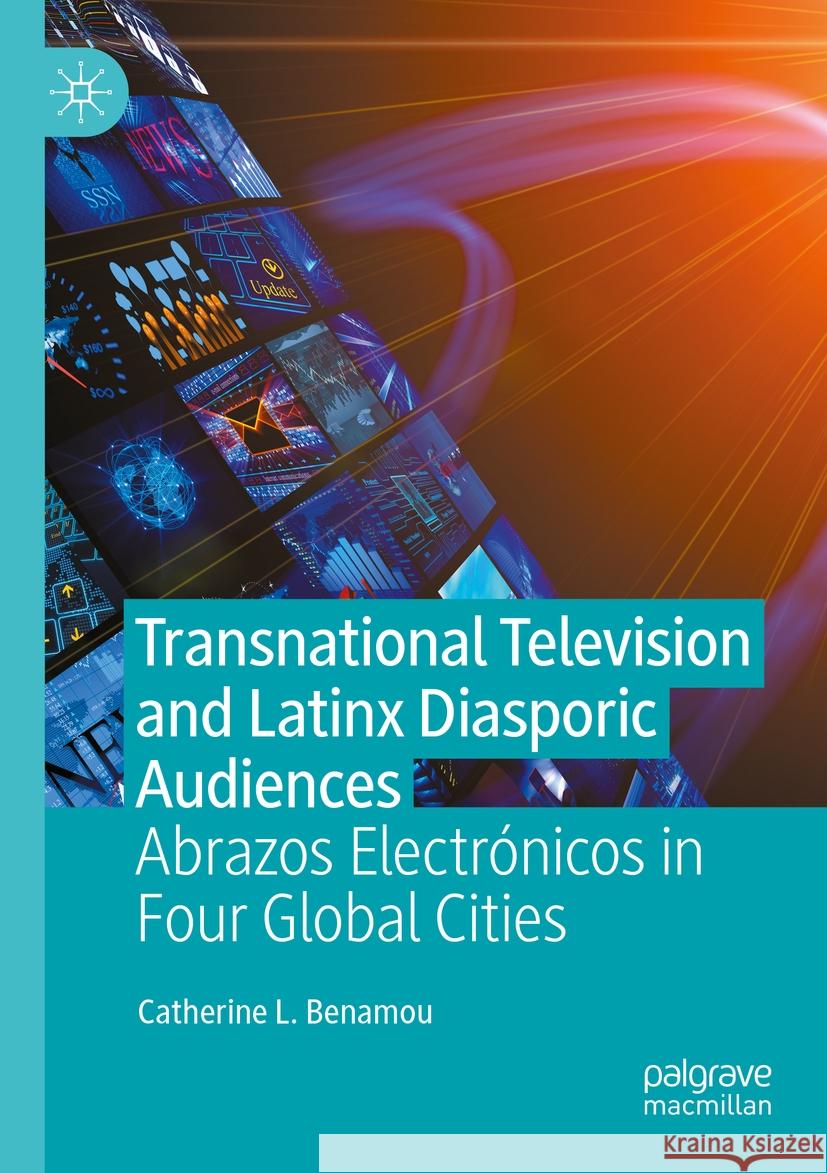 Transnational Television and Latinx Diasporic Audiences Catherine L. Benamou 9783031115295 Springer International Publishing - książka