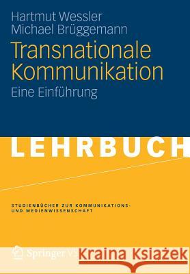 Transnationale Kommunikation: Eine Einführung Wessler, Hartmut 9783531150086 Vs Verlag F R Sozialwissenschaften - książka