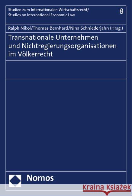 Transnationale Unternehmen Und Nichtregierungsorganisationen Im Volkerrecht Nikol, Ralph 9783848700813 Nomos - książka