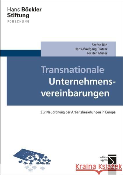 Transnationale Unternehmensvereinbarungen: Zur Neuordnung Der Arbeitsbeziehungen in Europa Muller, Torsten 9783836087346 Edition Sigma - książka