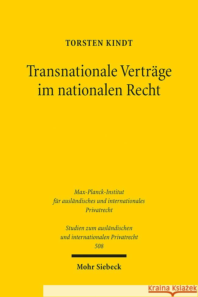 Transnationale Verträge im nationalen Recht Kindt, Torsten 9783161621543 Mohr Siebeck - książka