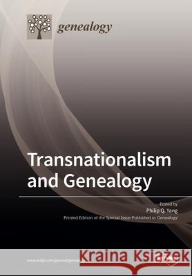 Transnationalism and Genealogy Philip Q. Yang 9783039219087 Mdpi AG - książka