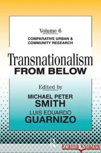 Transnationalism from Below: Comparative Urban and Community Research Michael Peter Smith 9781138539860 Routledge - książka