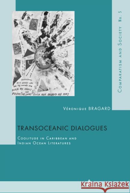 Transoceanic Dialogues: Coolitude in Caribbean and Indian Ocean Literatures Roland, Hubert 9789052014180 European Interuniversity Press - książka