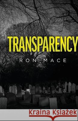 Transparency Ron Mace   9798822914582 Palmetto Publishing - książka