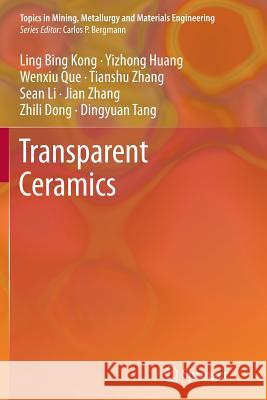 Transparent Ceramics Ling Bing Kong Y. Z. Huang W. X. Que 9783319383309 Springer - książka