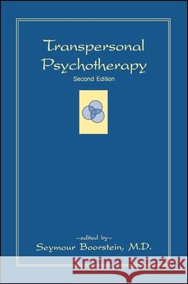 Transpersonal Psychotherapy: Second Edition (Revised) Boorstein, Seymour 9780791428368 State University of New York Press - książka
