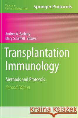 Transplantation Immunology: Methods and Protocols Zachary, Andrea A. 9781627034920 Humana Press - książka