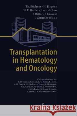 Transplantation in Hematology and Oncology T. B H. J W. E. Berdel 9783642640414 Springer - książka