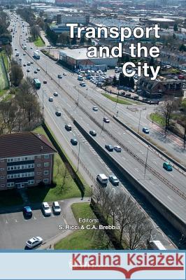 Transport and the City S. Ricci C. A. Brebbia 9781784663179 Witpress - książka