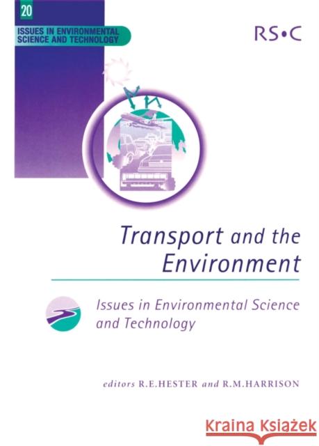 Transport and the Environment R. M. Harrison R. E. Hester 9780854042951 Royal Society of Chemistry - książka