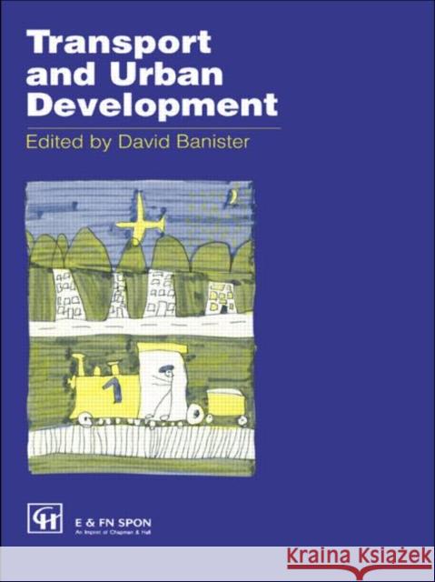 Transport and Urban Development David Banister David Banister  9780419203902 Taylor & Francis - książka